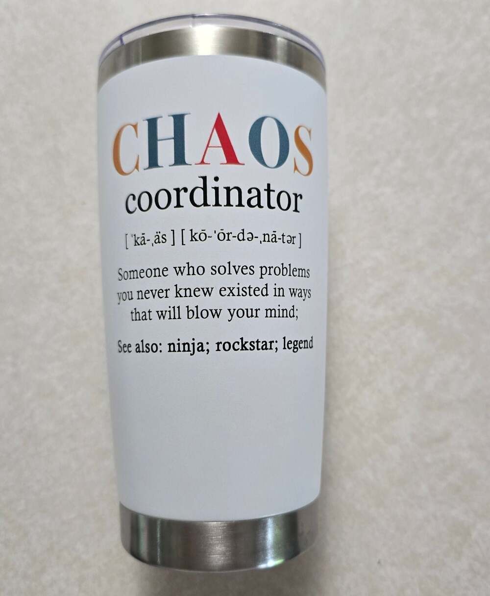 Teezwonder 20 oz Chaos Coordinator Nutrition Facts Stainless Steel Tumbler